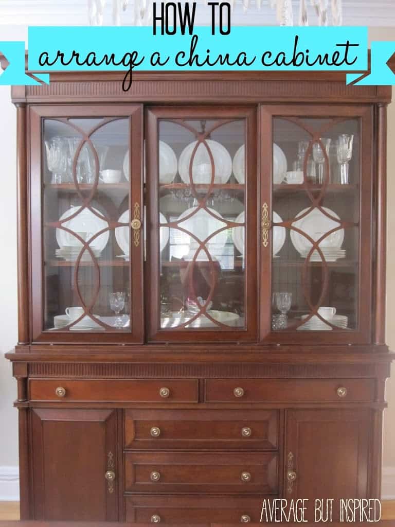 How do you arrange the dishes in a china cabinet?