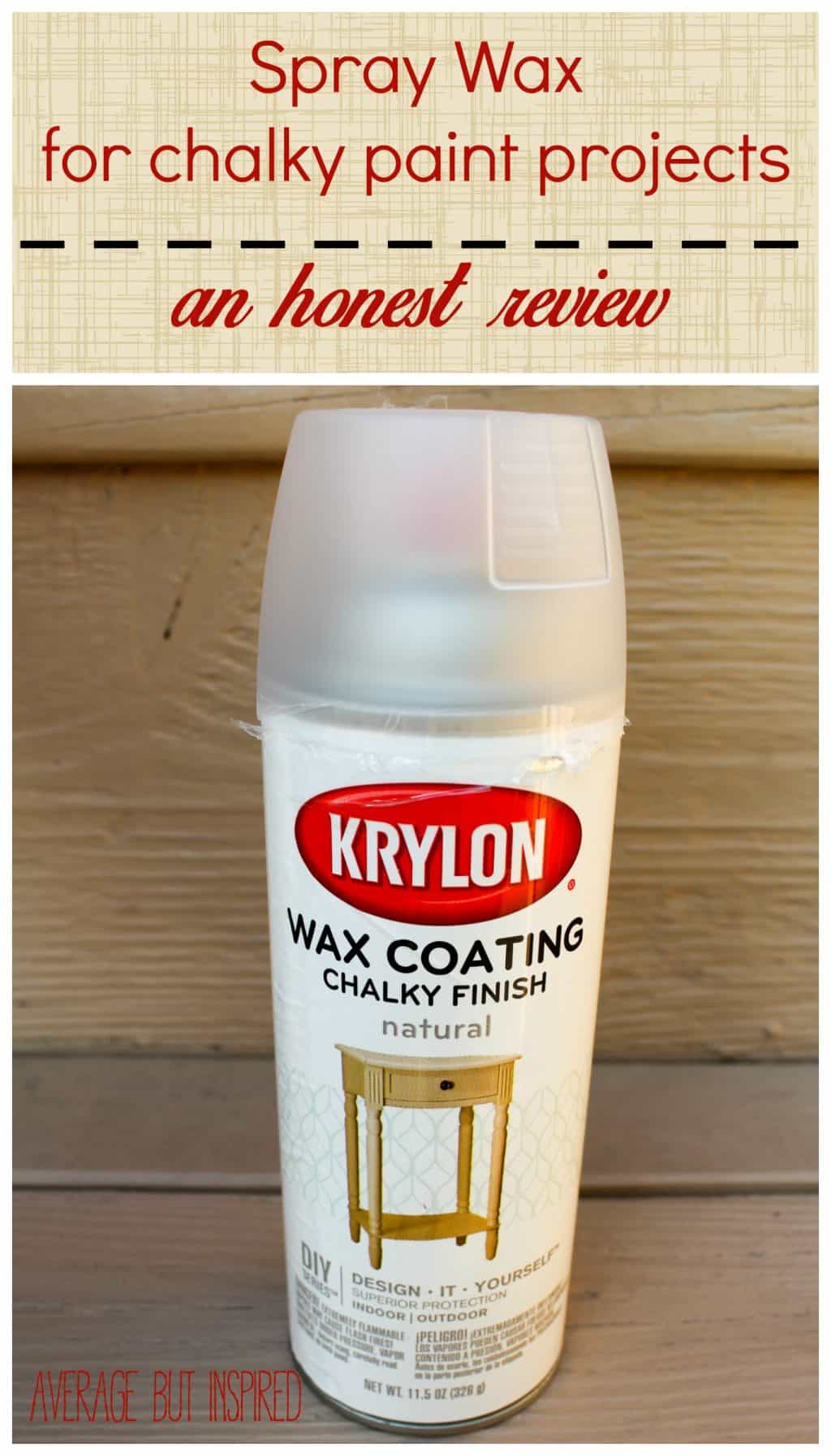 An Unbiased Review of Spray Wax for Chalky Finish Paint Projects