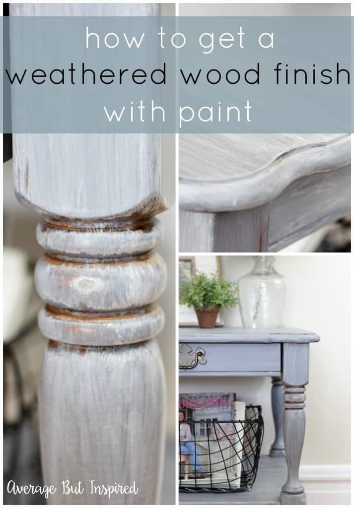 How to Get a Weathered Wood Look With Paint Average But Inspired